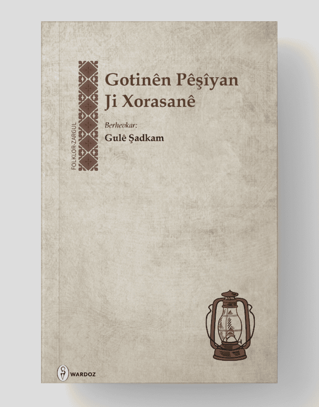 Gotinên Pêşîyan Ji Xorasanê