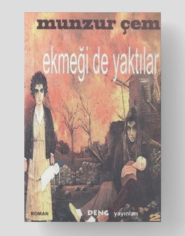 Ekmeği de Yaktılar