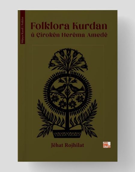 Folklora Kurdan û Çîrokên -Herêma Amedê