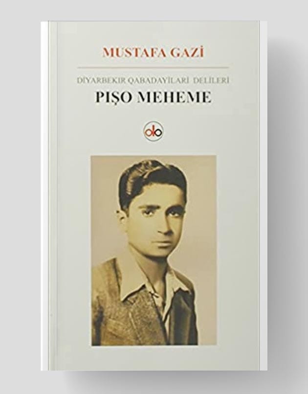 Diyarbekir Qabadayilari Delileri Pışo Meheme