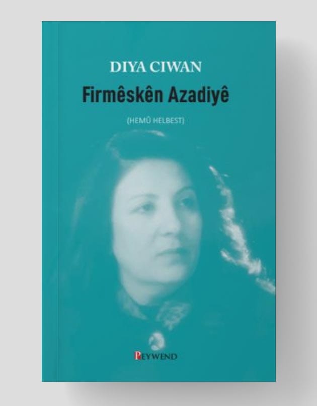 Firmêskên Azadiyê (Hemû Helbest)