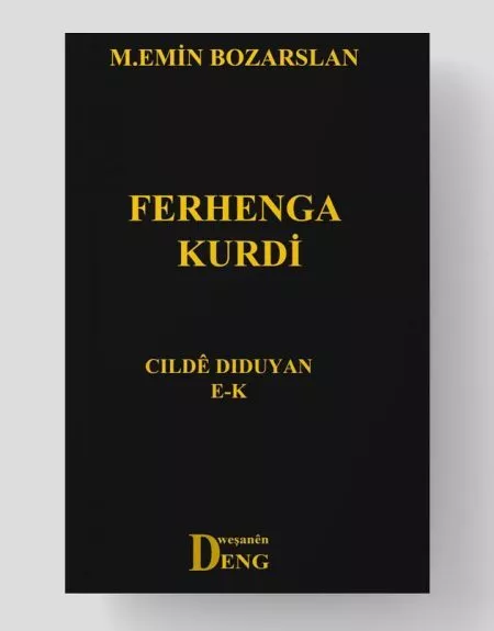 Ferhenga Kurdî - Cildê Diduyan E-K
