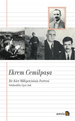 Bir Kürt Milliyetçisinin Portresi-EKREM CEMİLPAŞA