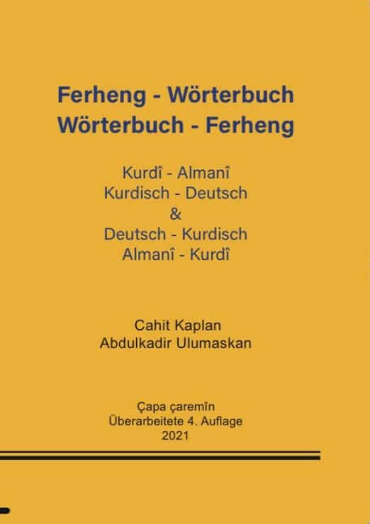 Ferheng - Wörterbuch / Wörterbuch - Ferheng & Kurdi - Almani / Kurdisch - Deutsch & Deutsch - Kurdisch