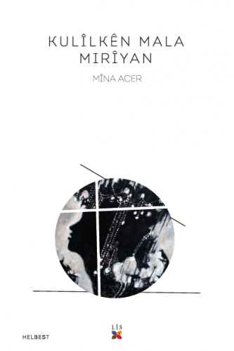Kulîlkên Mala Miriyan