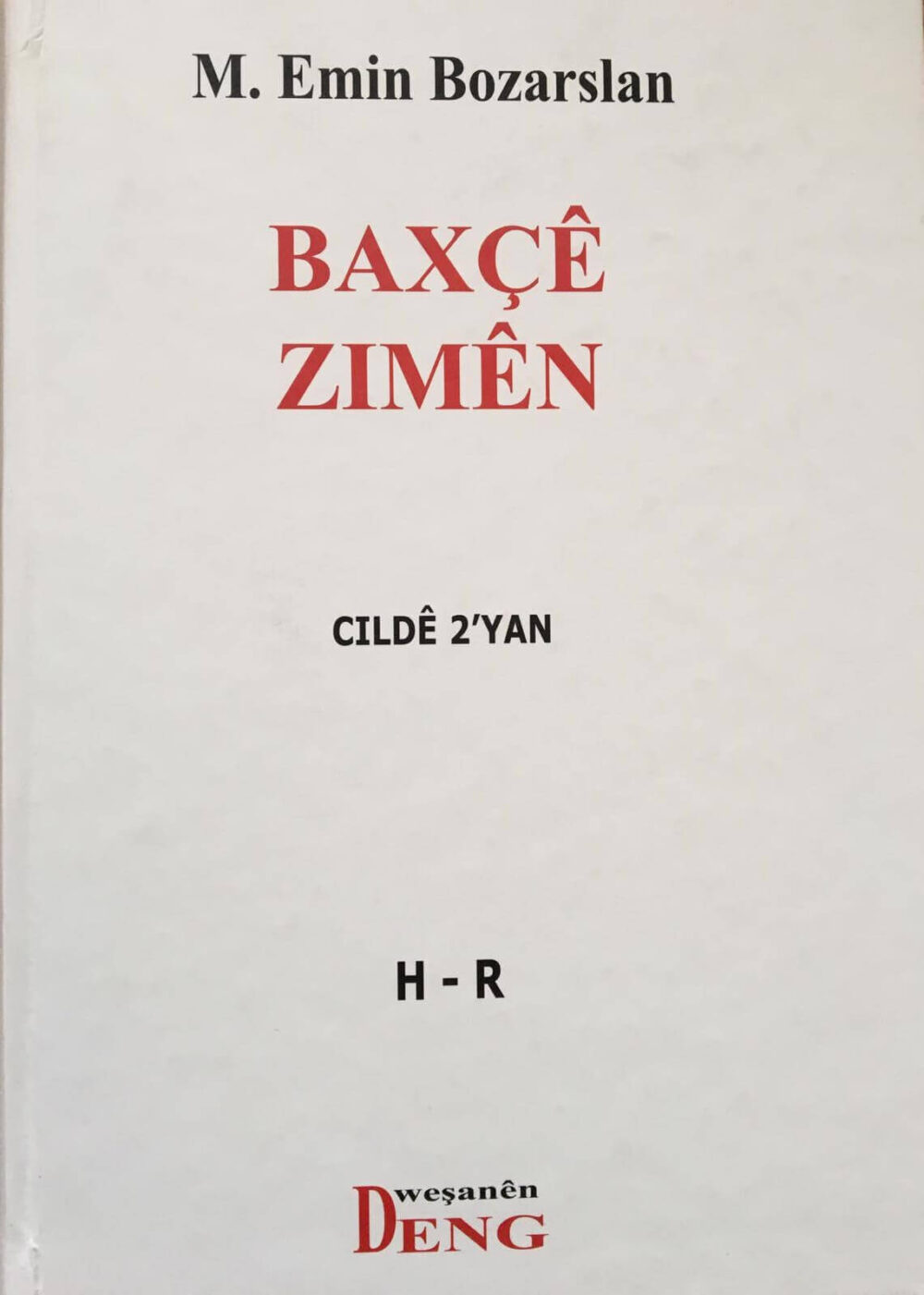 Baxçê Zimên Cilt 2 (H-R)