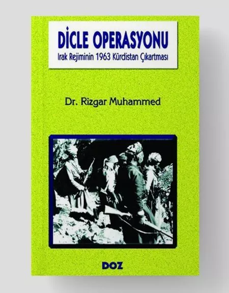 Dicle Operasyonu- Irak Rejiminin 1963 Kürdistan Çıkarması