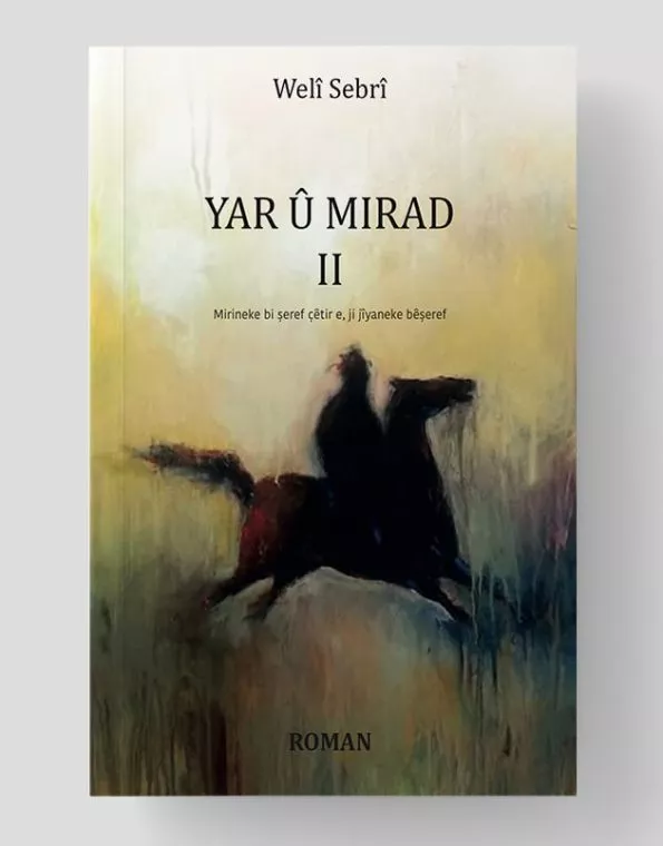 Yar û Mirad - II