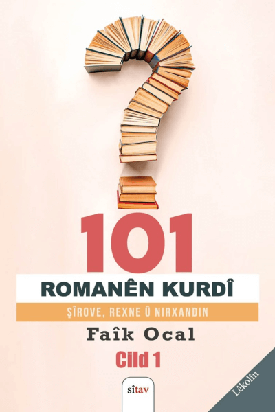 101 Romanen Kurdi Sirove Rexne U Nirxandin