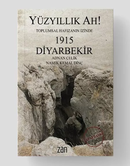 Hundred Years Ah! Toplumsal Hafızanin İzinde 1915 Diyarbakır 