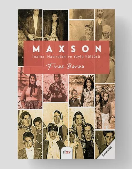 Maxson: İnancı Hatıraları ve Yayla Kültürü