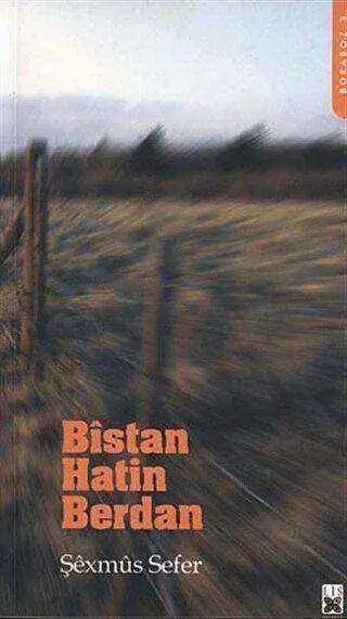 Bîstan Hatin Berdan