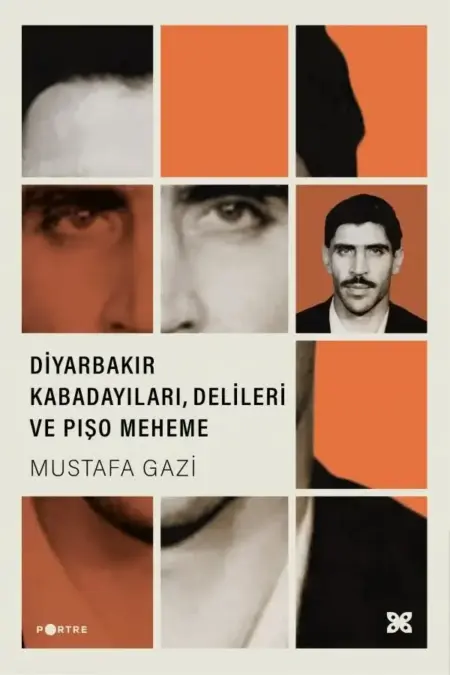 Diyarbakır Kabadayıları, Delileri Ve Pışo Meheme