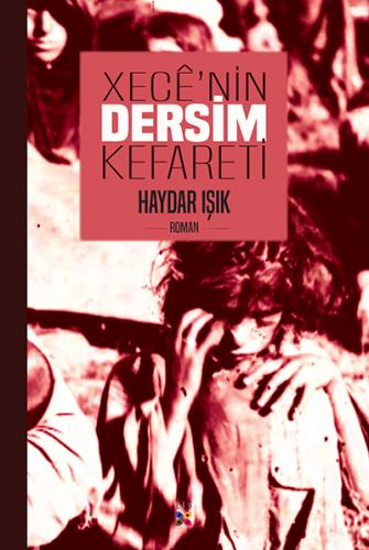 Xecê'nin Dersim Kefareti