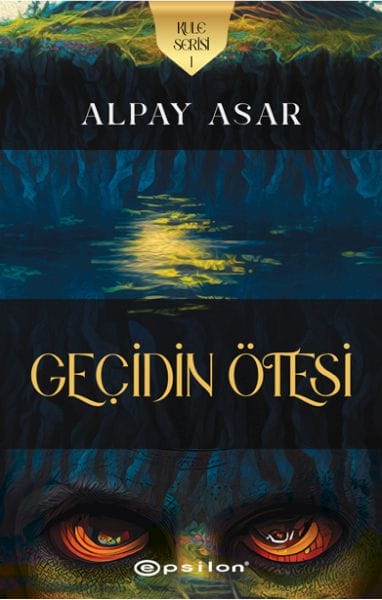 Kule Serisi 1 Geçidin Ötesi