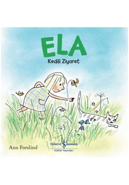 Ela - Kedili Ziyaret