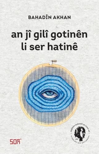 An Ji Gili Gotinen Li Ser Hatine