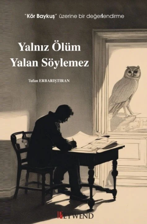 Yalniz Olum Yalan Soylemez