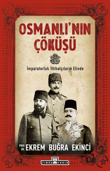 Osmanlı'nın Çöküşü