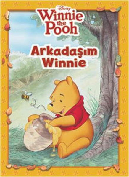 Winnie The Pooh - Arkadaşım Winnie