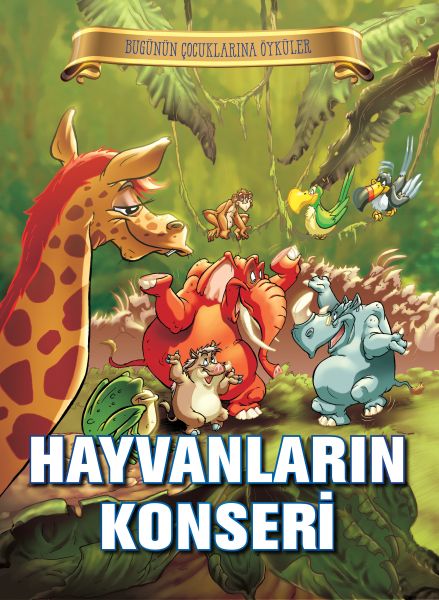 Bugünün Çocuklarına Öyküler - Hayvanların Konseri