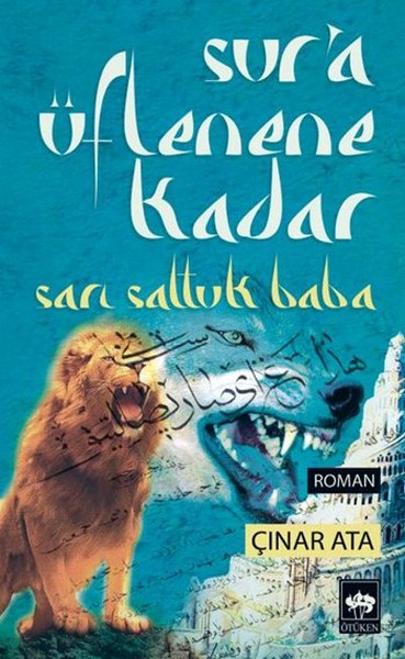 Sur'a Üflenene Kadar  Sarı Saltuk Baba