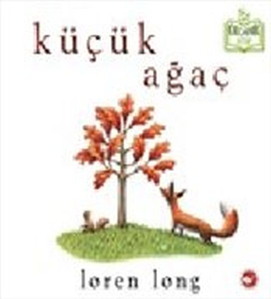 Küçük Ağaç (Ciltli) - Organik Kitaplar