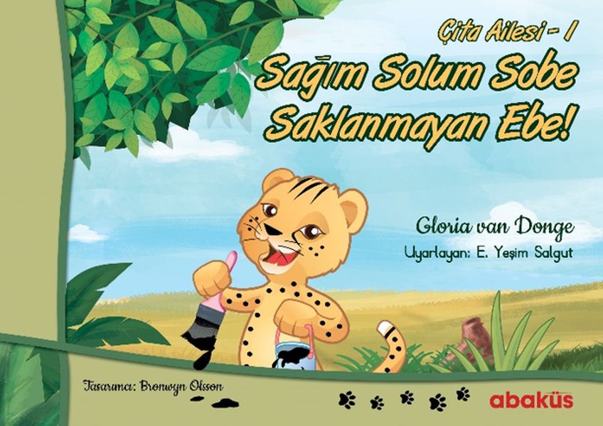 Çita Ailesi Hikaye Seti - Sağım Solum Sobe Saklanmayan Ebe - Çita Ailesi 1. Kitap