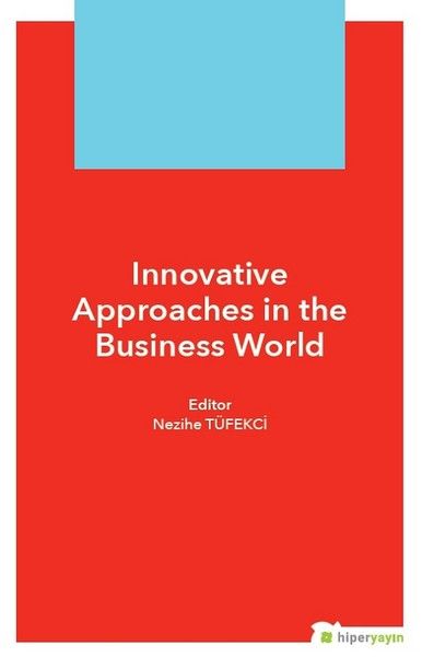 Innovative Approaches in The Business World
