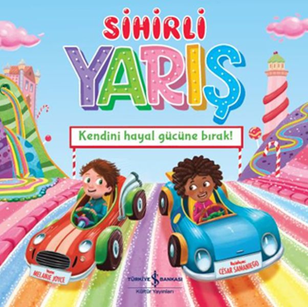 Sihirli Yarış Kendini Hayal Gücüne Bırak!