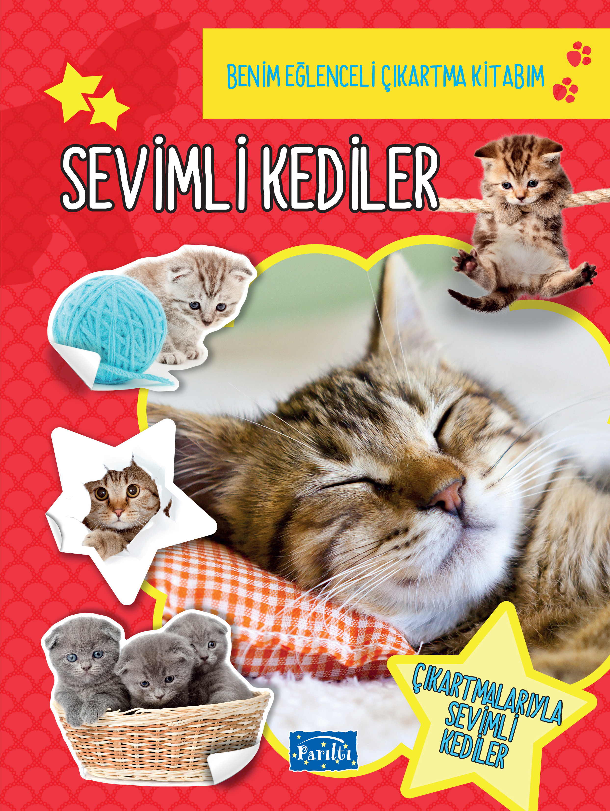 Sevimli Kediler -  Benim eğlenceli Çıkartma Kitabım