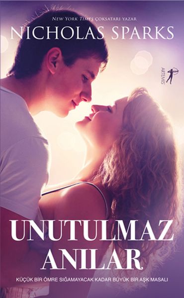 Unutulmaz Anılar - Küçük Bir Ömre Sığamayacak Kadar Büyük Bir Aşk Masalı