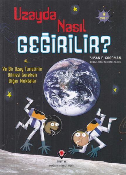 Uzayda Nasıl Geğirilir?
