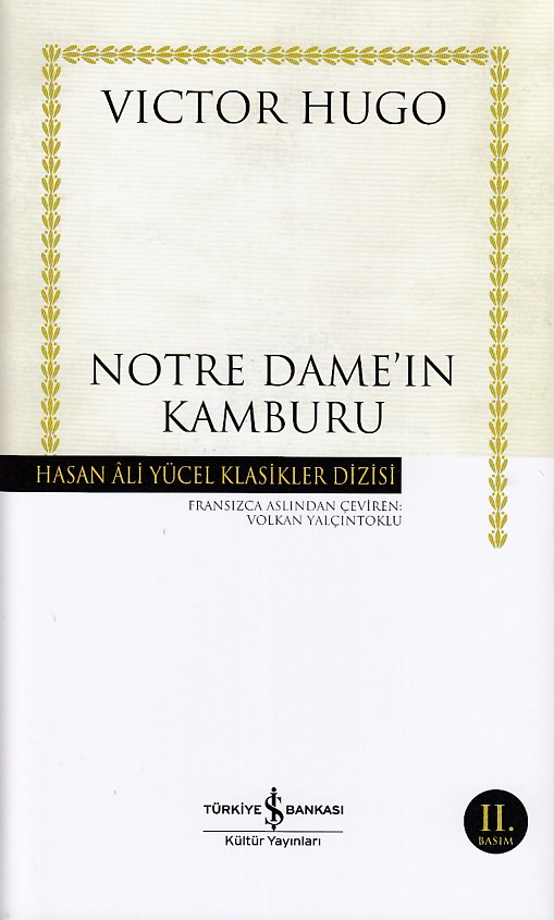Notre Dameın Kamburu - Hasan Ali Yücel Klasikleri (Ciltli)