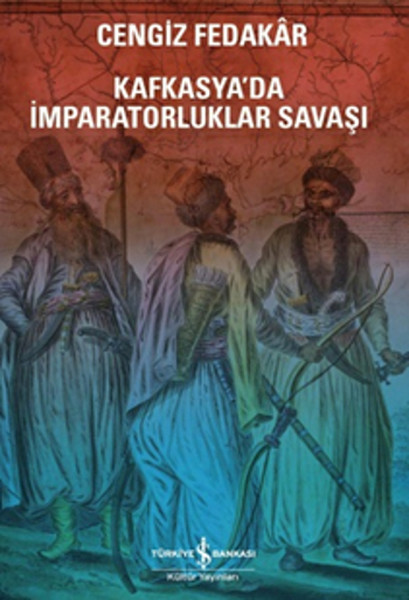 Kafkasyada İmparatorluk Savaşı