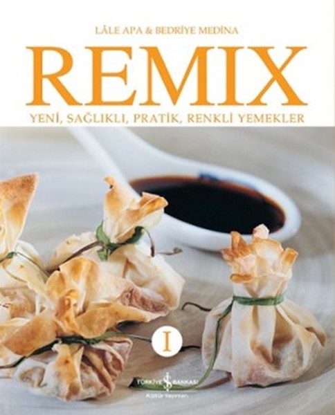 Remix 1  Yeni, Sağlıklı, Pratik, Renkli Yemekler
