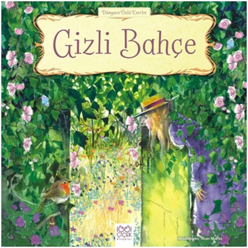 Dünyaca Ünlü Eserler - Gizli Bahçe