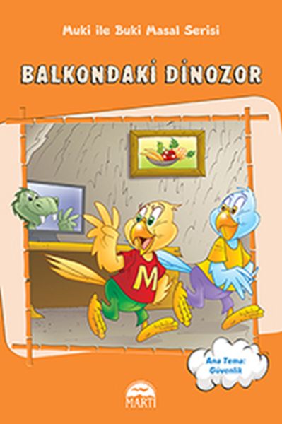 Muki ile Buki Masal Serisi - Balkondaki Dinozor