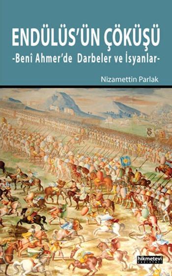 Endülüs'ün Çöküşü  Beni Ahmer'de Darbeler ve İsyanlar