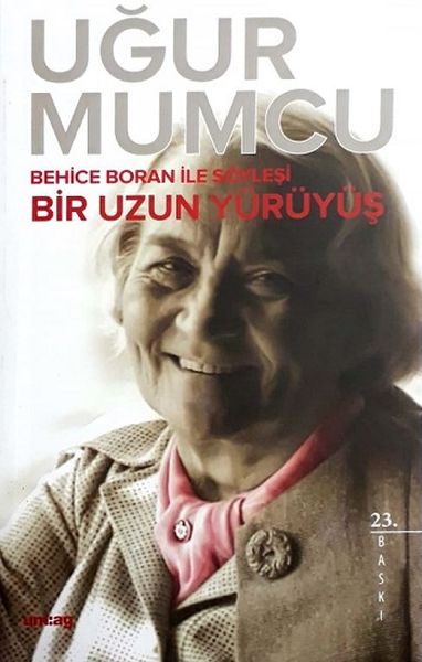 Uzun Bir Yürüyüş - Behice Boran ile Söyleşi