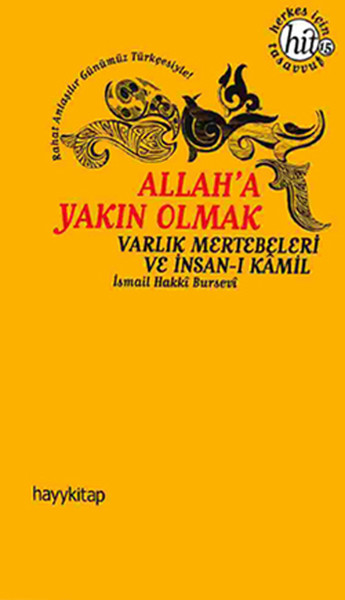 Allah'a Yakın Olmak  Varlık Mertebeleri ve İnsan-ı Kamil