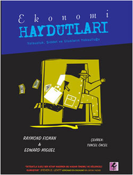 Ekonomi Haydutları  Yolsuzluk, Şiddet ve Ulusların Yolsuzluğu