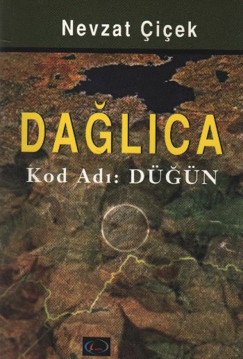 Dağlıca  Kod Adı Düğün