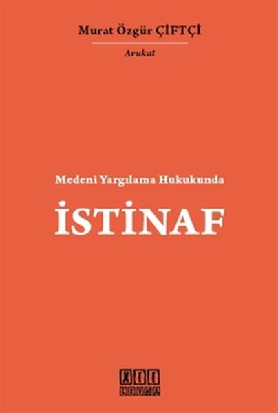 Medeni Yargılama Hukukunda İstinaf (Ciltli)