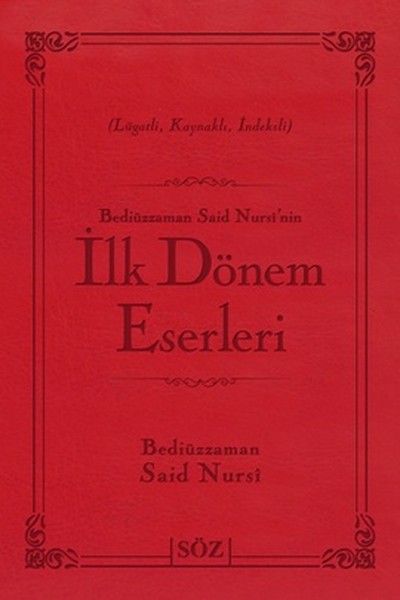 Bediüzzaman Said Nursinin İlk Dönem Eserleri (Çanta Boy - İki Renk)