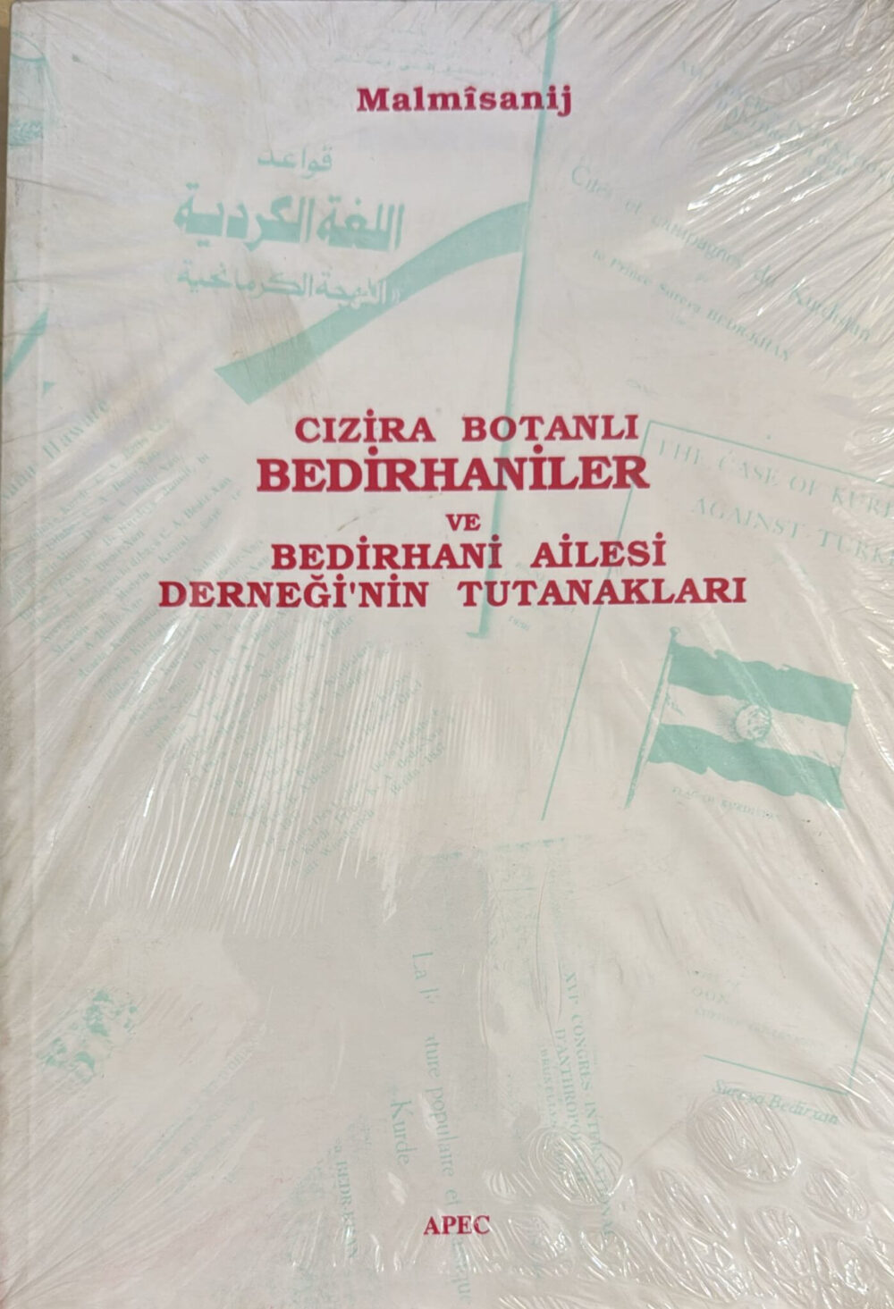 Cızira Botanlı Bedirhaniler ve Bedirhani Ailesi Derneği'nin Tutanakları